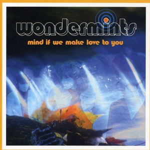 Mind If We Make Love To You cover