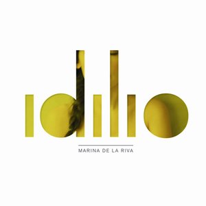 Idilio (Deluxe Edition)