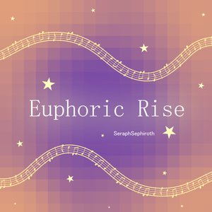 Euphoric Rise