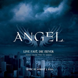 “Angel: Live Fast, Die Never”的封面