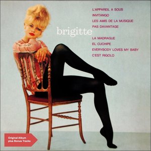 Image for 'Brigitte (Original Album plus Bonus Tracks)'