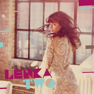 Lenka - Lenka - Everything At Once Lyrics - Zortam Music