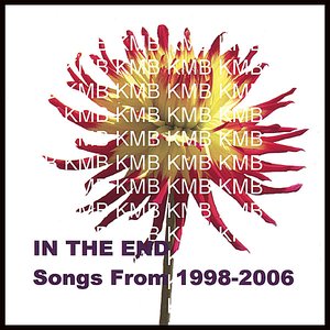 In The End (Songs From 1998-2006)