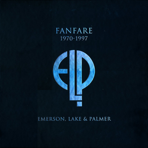 Emerson, Lake & Palmer - Fanfare 1970 - 1997 - Zortam Music
