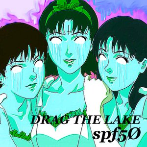 DRAG THE LAKE