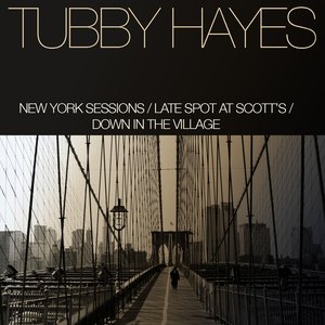 New York Sessions / Late Spot At Scott's / Down In The Village