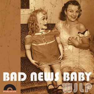 Bad News Baby