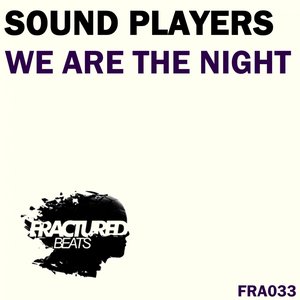 We Are the Night