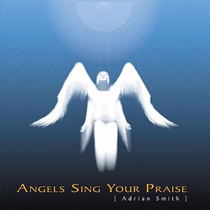 Image for 'Angels Sing Your Praise'