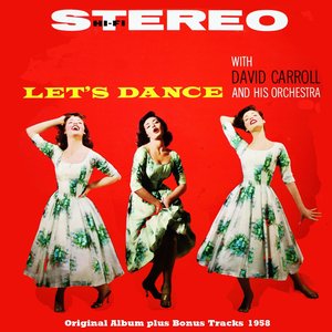 Let's Dance (Original Album Plus Bonus Tracks 1958)