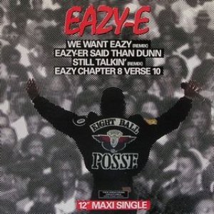 We Want Eazy