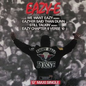 Eazy-E - We Want Eazy [single] - Zortam Music