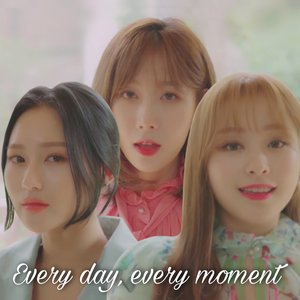 Every Day, Every Moment