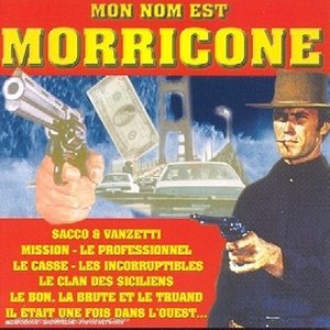 Mon nom est Morricone