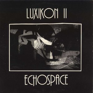 Luxikon II / Echospace