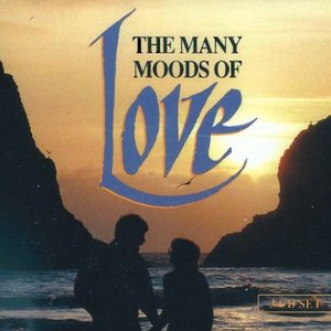 The Many Moods Of Love