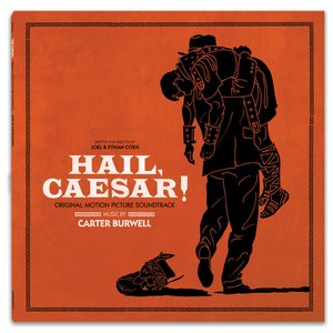 Hail, Caesar! (Original Motion Picture Soundtrack)