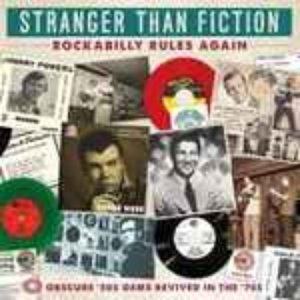 Stranger Than Fiction (Rockabilly Rules Again)