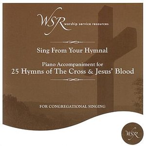 Hymns Of The Cross & Jesus' Blood