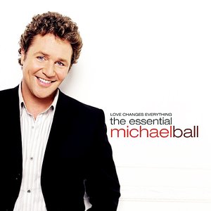 Изображение для 'Love Changes Everything - The Essential Michael Ball'