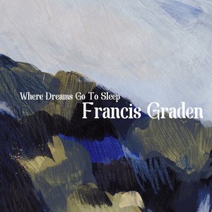 Where Dreams Go to Sleep