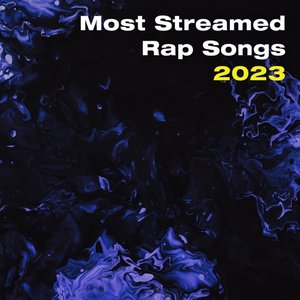 Most Streamed Rap Songs 2023