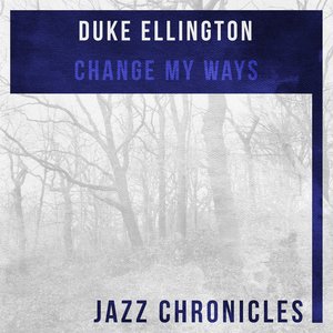 Change My Ways (Live)