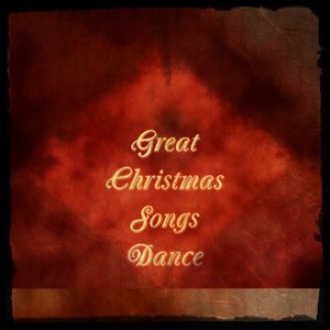 Great Christmas Songs Dance (Top 30 Hits)