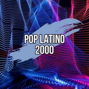 Pop Latino 2000