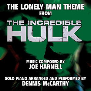 "The Lonely Man Theme" from the Television Series "The Incredible Hulk" for Solo Piano (Joe Harnell) Single