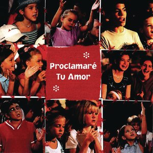 Proclamaré Tu Amor