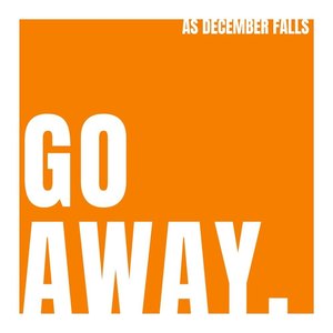 Go Away - Single