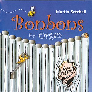 Bonbons for Organ