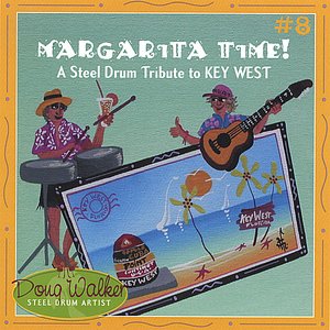 Margarita Time, A Steel Drum Key West Tribute