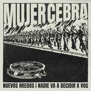 Nuevos miedos - Nadie va a decidir por vos