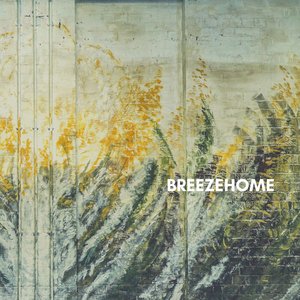 Breezehome (Live with Casa) - Single