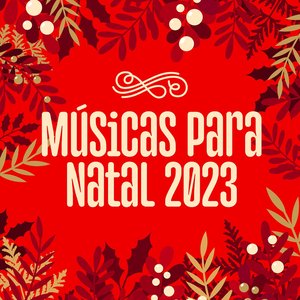 Músicas Para Natal 2023