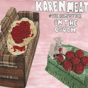 Image for 'Karen Meat & The Computer'