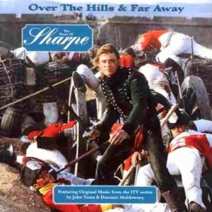 John Tams - Over The Hills & Far Away The Music Of Sharpe - Zortam Music