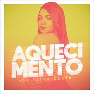 Aquecimento da Tainá Costa - Single