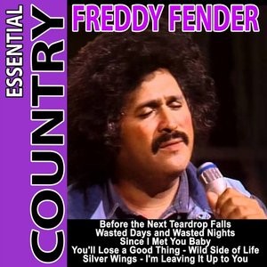 Essential Country - Freddy Fender