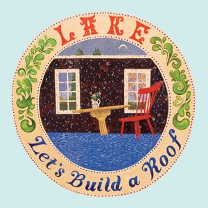Let's Build a Roof (DELUXE EDITION)