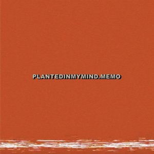 PlantedInMyMind.Memo - Single