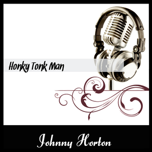 JOHNNY HORTON - The Woman I Need Lyrics - Zortam Music