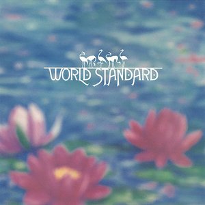 WORLD STANDARD（2021 Remastered）