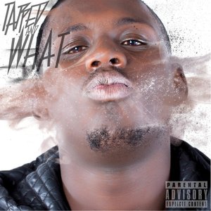 Tapped and What - EP