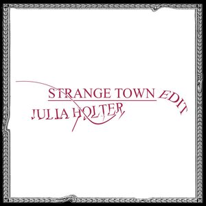Strange Town (Remixes) - Single