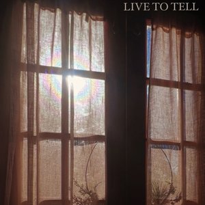 Live To Tell