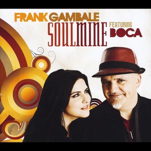 Frank Gambale Soulmine (feat. Boca)