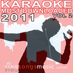 Karaoke Most Downloaded 2011 Volume 2